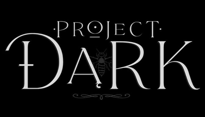 Project Dark Free Download