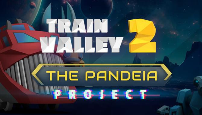 Train Valley 2 &#8211; The Pandeia Project Free Download